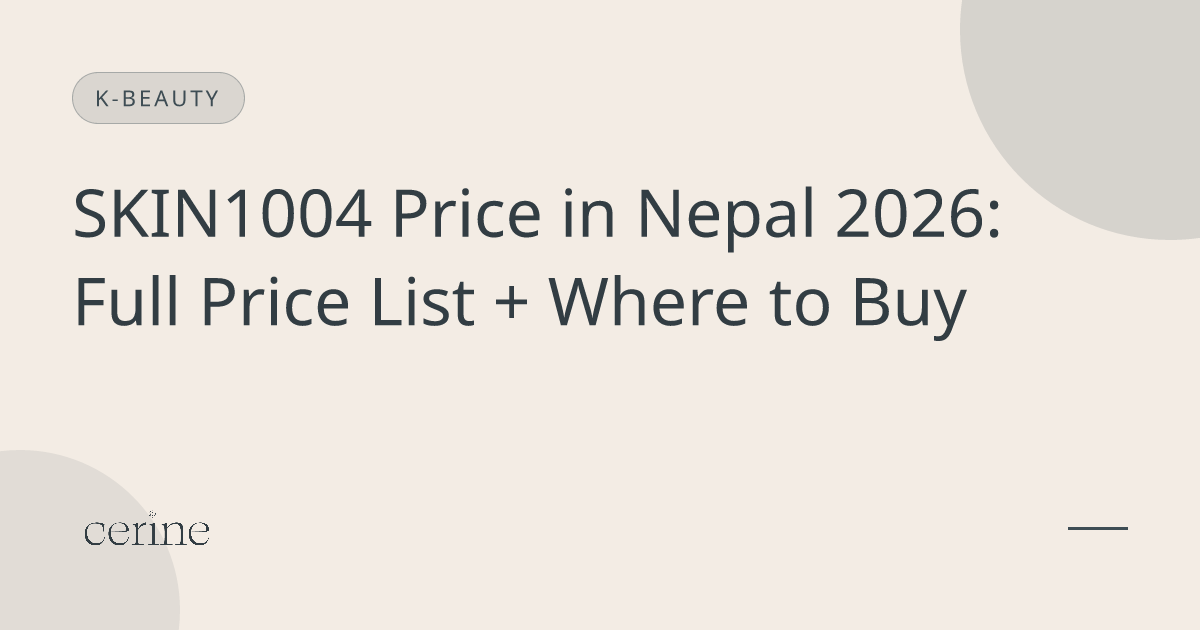 SKIN1004 Price in Nepal 2026: Full Price List + Where to Buy
